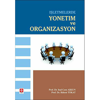 Işletmelerde Yönetim Ve Organizasyon Prof. Dr. Inan Cem Akşun