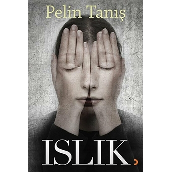 Islık Pelin Tanış