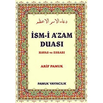 Ism-I A'zam Duası - Havas Ve Esrarı (Dua-029) Arif Pamuk