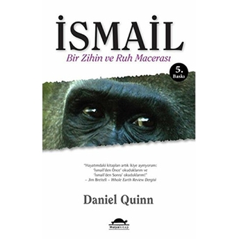 Ismail Bir Zihin Ve Ruh Macerası Daniel Quinn