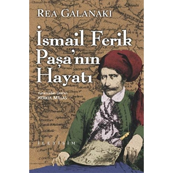 Ismail Ferik Paşa’nın Hayatı Rea Galanaki