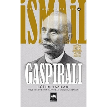 Ismail Gaspıralı Seçilmiş Eserleri 4 Eğitim Yazıları Ismail Gaspıralı