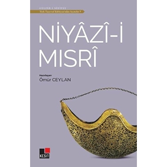 Ismail Hakkı Bursevi - Türk Tasavvuf Edebiyatı'ndan Seçmeler 8 Ömür Ceylan