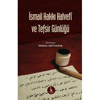 Ismail Hakkı Halveti Ve Tefsir Günlüğü