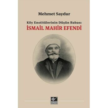 Ismail Mahir Efendi Mehmet Saydur