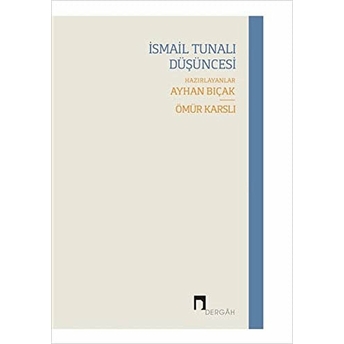 Ismail Tunalı Düşüncesi Kolektif