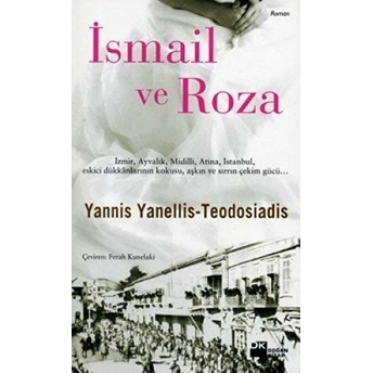 Ismail Ve Roza Yannis Yanellis - Teodosiadis