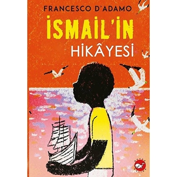 Ismail'in Hikayesi Francesco D'adamo