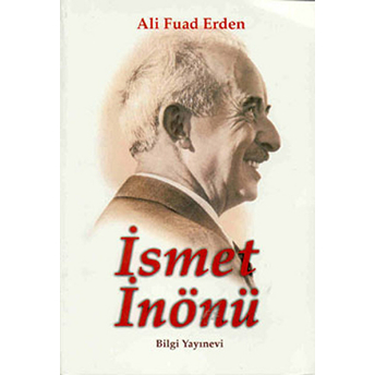 Ismet Inönü Ali Fuad Erden