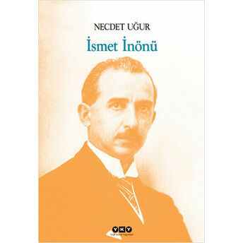 Ismet Inönü Necdet Uğur