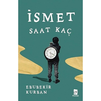 Ismet Saat Kaç