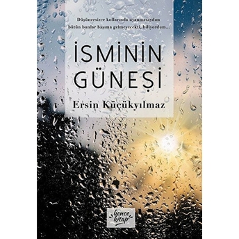 Isminin Güneşi Ersin Küçükyılmaz