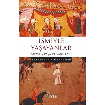 Ismiyle Yaşayanlar - Reyhan Şahin Allahverdi