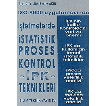 Iso 9000 Uygulamasında Işletmelerde Istatistik Proses Kontrol