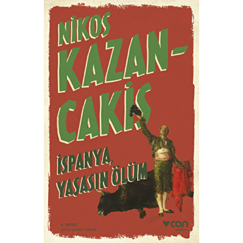 Ispanya, Yaşasın Ölüm Nikos Kazancakis