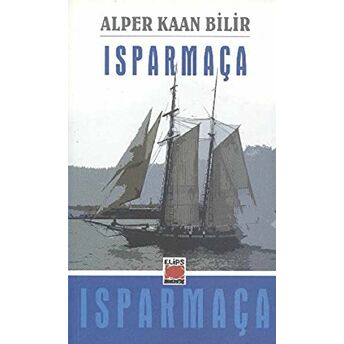 Isparmaça Alper Kaan Bilir