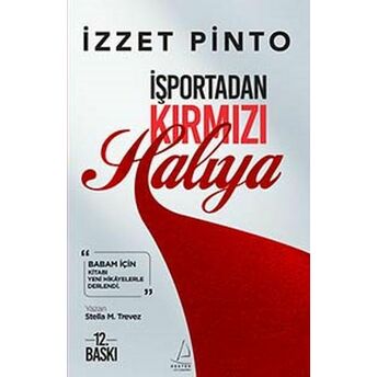 Işportadan Kırmızı Halıya Izzet Pinto