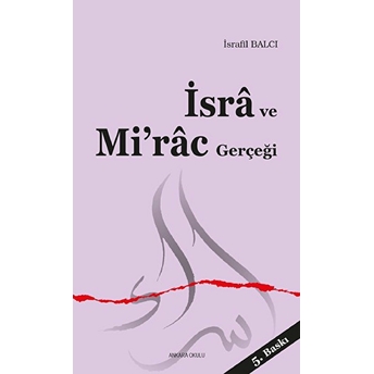 Isra Ve Mirac Gerçeği Israfil Balcı