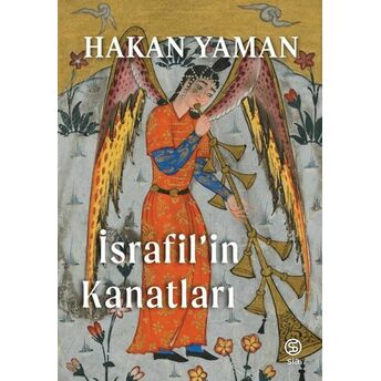 Israfil’in Kanatları Hakan Yaman