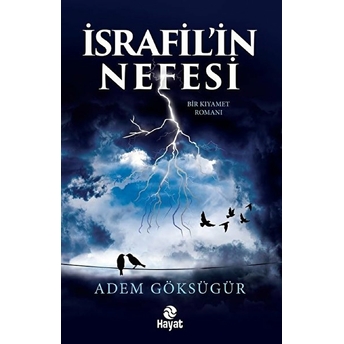 Israfil’in Nefesi Adem Göksügür