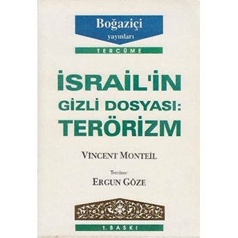 Israil’in Gizli Dosyası: Terörizm V. Monteil