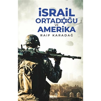 Israil Ortadoğu Ve Amerika