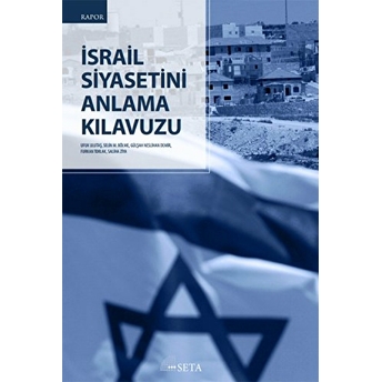 Israil Siyasetini Anlama Kılavuzu Furkan Torlak