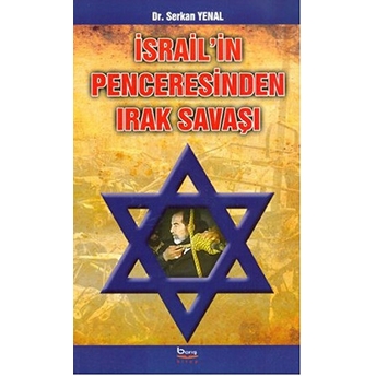 Israil'in Penceresinden Irak Savaşı