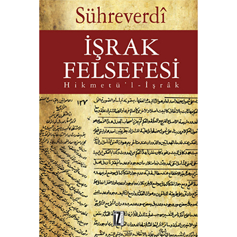 Işrak Felsefesi - Hikmetü’l-Işrak