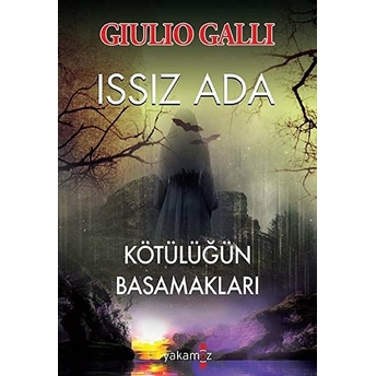 Issız Ada - Kötülüğün Basamakları Giulio Galli