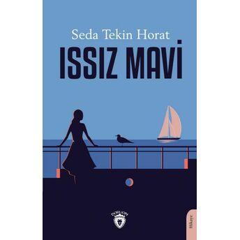 Issız Mavi Seda Tekin Horat