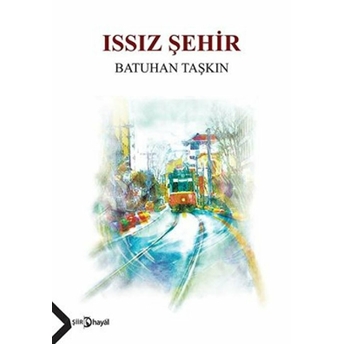 Issız Şehir Batuhan Taşkın