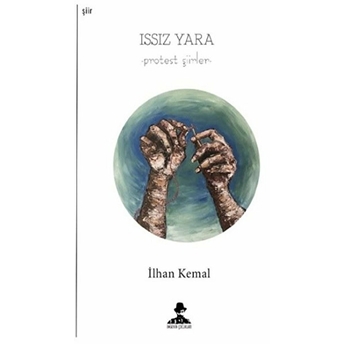 Issız Yara - Ilhan Kemal