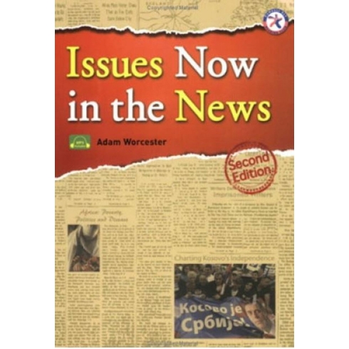 Issues Now In The News (Cd’li) Adam Worcester