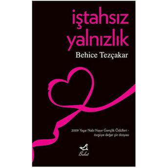 Iştahsız Yalnızlık Behice Tezçakar