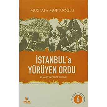 Istanbul’a Yürüyen Ordu