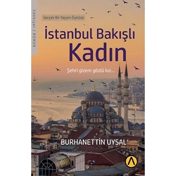 Istanbul Bakışlı Kadın Burhanettin Uysal