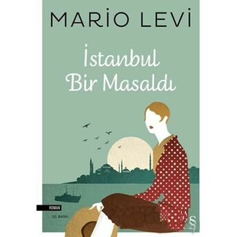 Istanbul Bir Masaldı Mario Levi Mario Levi