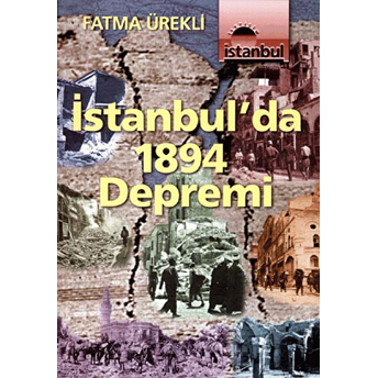 Istanbul’da 1894 Depremi Fatma Ürekli