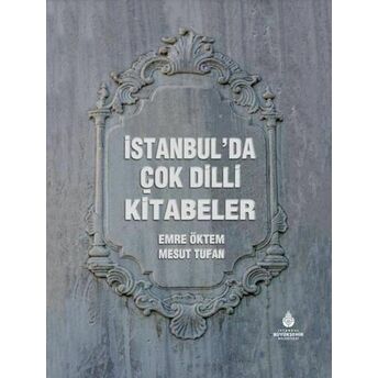 Istanbul’da Çok Dilli Kitabeler Kolektif