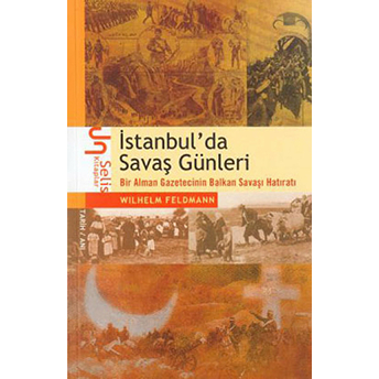 Istanbul’da Savaş Günleri Wilhelm Feldmann