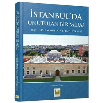 Istanbul’da Unutulan Bir Miras Ciltli Ebul Faruk Önal