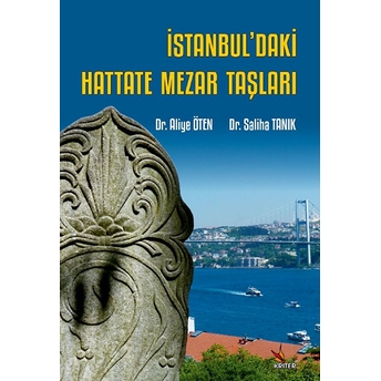 Istanbul’daki Hattate Mezar Taşları