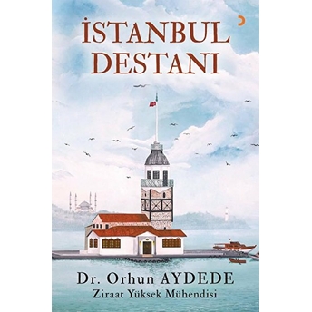 Istanbul Destanı - Orhun Aydede