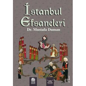 Istanbul Efsaneleri Dr Mustafa Duman