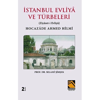 Istanbul Evliya Ve Türbeleri Selami Şimşek