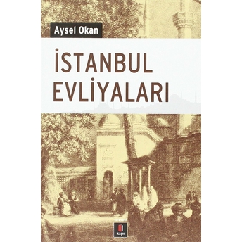 Istanbul Evliyaları Aysel Okan