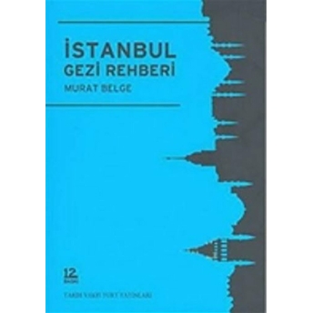 Istanbul Gezi Rehberi Murat Belge