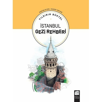 Istanbul Gezi Rehberi Yıldırım Büktel