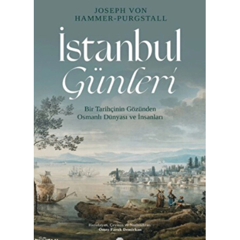 Istanbul Günleri Joseph Von Hammer-Purgstall